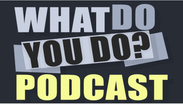 What Do You Do Podcast – Episode 3 – Jesse Allen