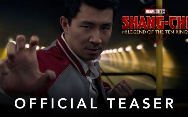 It has arrived! Official Trailer for Shang-Chi And The Legend Of The Ten Rings